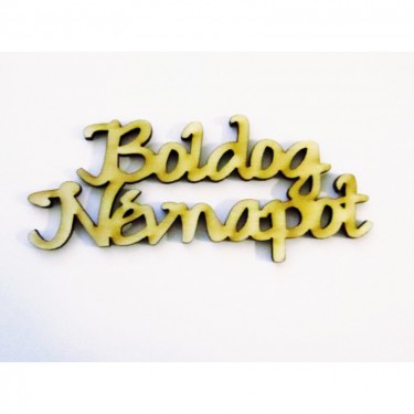 Festhető fafigura Boldog Névnapot felirat kicsi 11x3 cm 1 db/cs