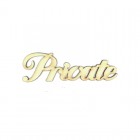 Festhető fafigura Private felirat nagy 16.5x5 cm 1 db/cs