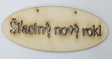 Festhető fafigura - fatábla (szlovák nyelvű) - Šťastný nový rok! (boldog új évet!) - 1 db/cs